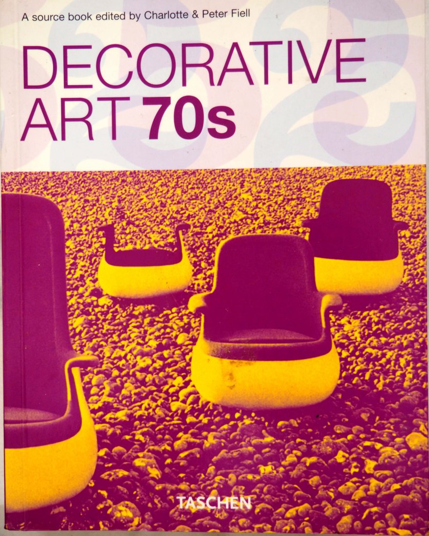 Decorative Art 70s-Charlotte & Peter Fiell.